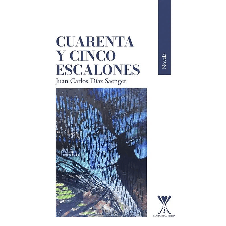 Cuarenta Y Cinco Escalones - Diaz Saenger, Juan Carlos 1