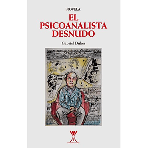 El Psicoanalista Desnudo - Dukes, Gabriel