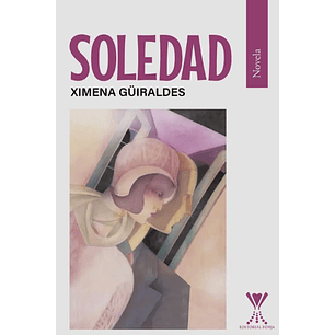 Soledad - Guiraldes, Ximena