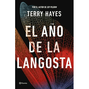 El Año De La Langosta - Terry Hayes