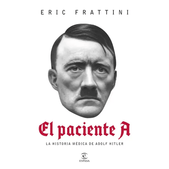 El Paciente A - Frattini, Eric 1