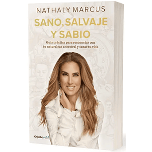 Sano Salvaje Y Sabio - Marcus, Nathaly