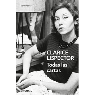 Todas Las Cartas - Lispector, Clarice