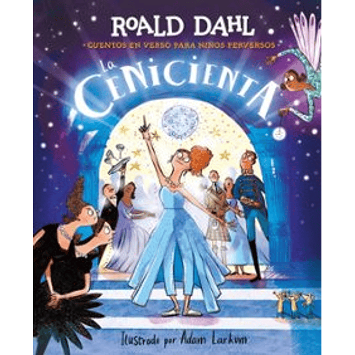 La Cenicienta En Verso - Dahl, Roald 1