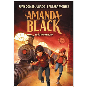 Amanda Black 3 - El Ultimo Minuto - Gomez-jurado, Juan / Montes, Barbara