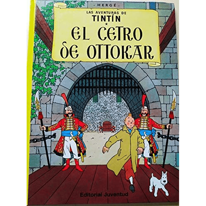Las Aventuras De Tintin 08 El Cetro De Ottokar - Herge 1