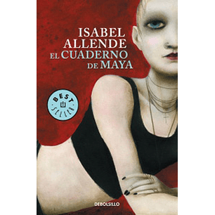 El Cuaderno De Maya (Debolsillo) - Allende, Isabel