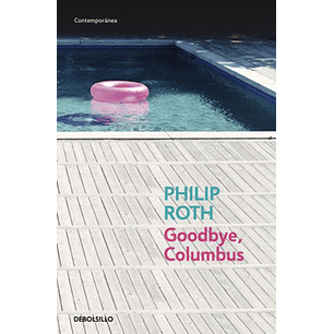 Goodbye Columbus - Roth, Philip