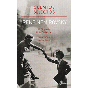 Cuentos Selectos Irene Nemirovsky - Nemirovsky, Irene