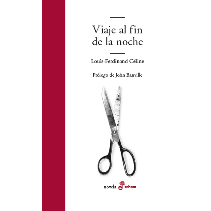 Viaje Al Fin De La Noche - Louis-ferdinand, Celine 1