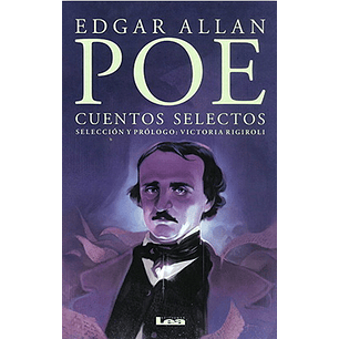 Edgar Allan Poe Cuentos Selectos (Lea) - Poe, Edgar Allan