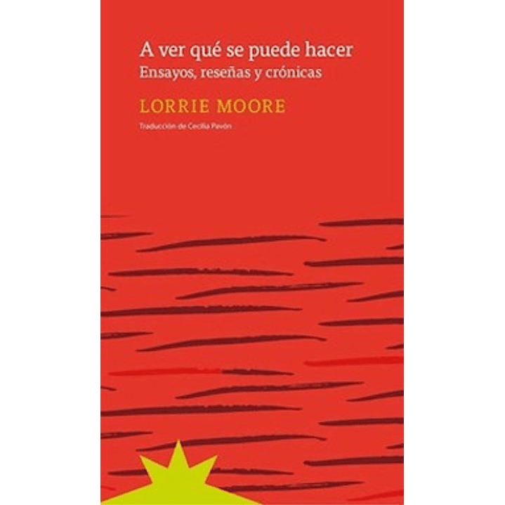 A Ver Que Se Puede Hacer - Moore, Lorrie 1