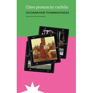 Como Pronunciar Cuchillo - Thammavongsa, Souvankham