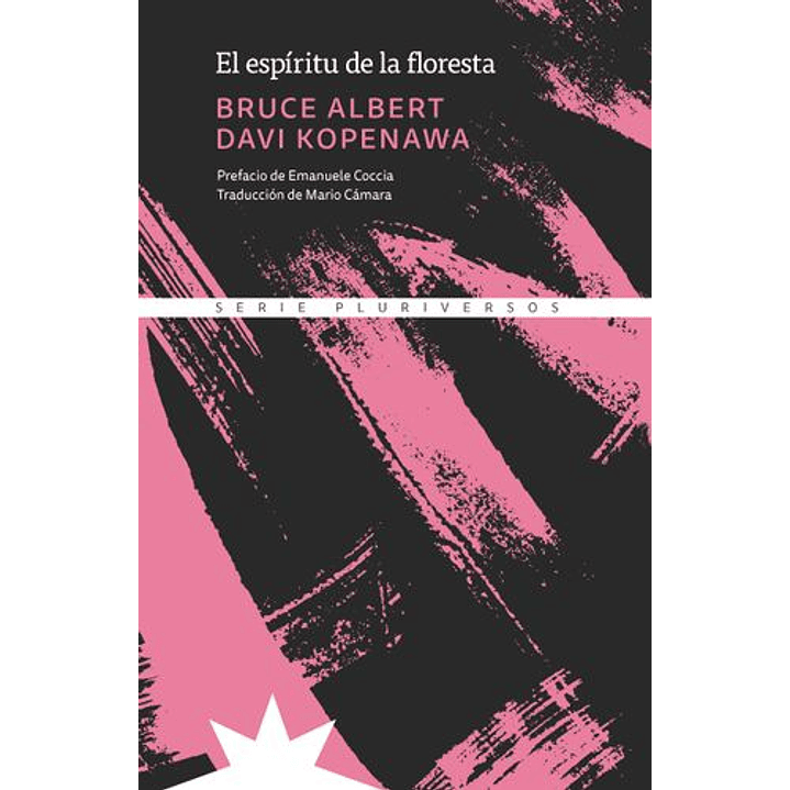 El Espiritu De La Floresta - Albert, Bruce / Kopenawa, Davi 1