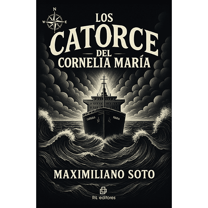 Los Catorce De Cornelia Maria - Soto, Maximiliano 1