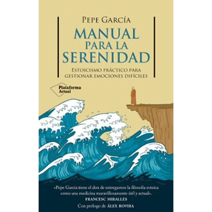 Manual Para La Serenidad - Garcia, Pepe 1