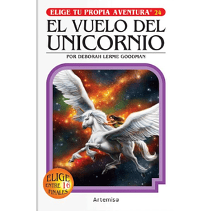 Elige Tu Propia Aventura El Vuelo Del Unicornio - Lerme, Deborah