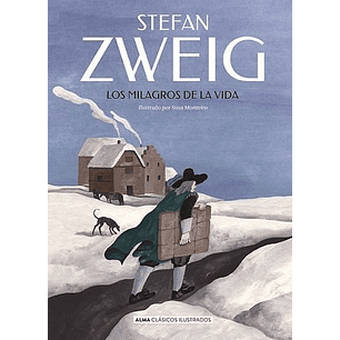 Los Milagros De La Vida - Zweig, Stefan