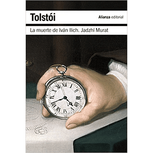 La Muerte De Ivan Ilich Jadzhi Murat - Tolstoi, Leon