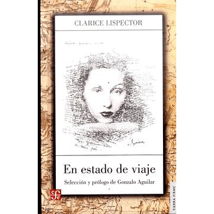 En Estado De Viaje - Lispector, Clarice
