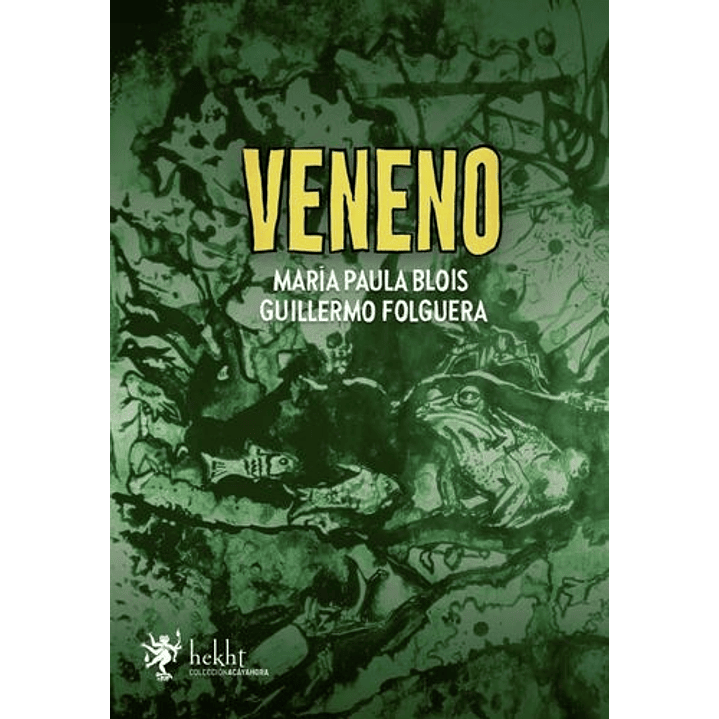 Veneno - Blois, Maria Paula / Folguera, Guillermo 1