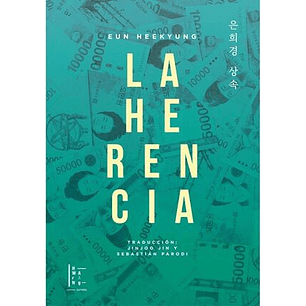 La Herencia - Heekyung, Eun