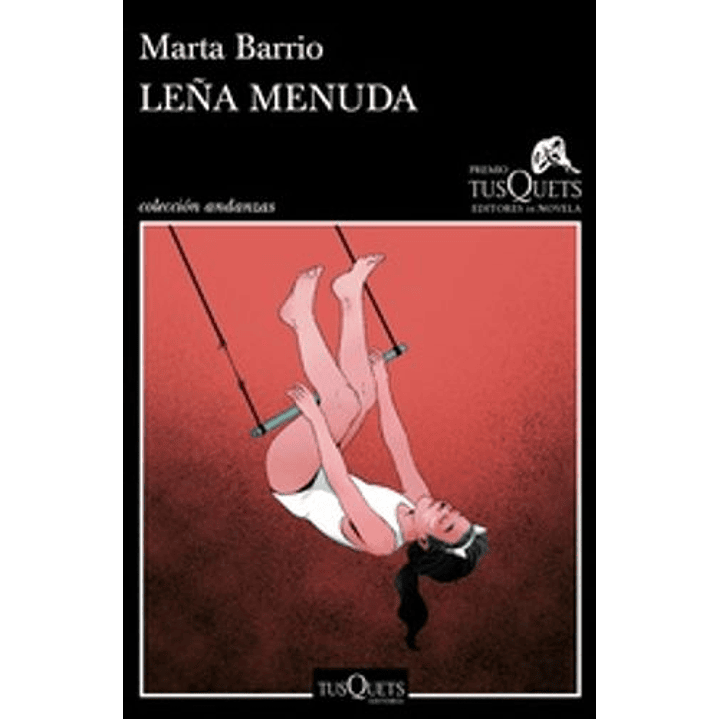 Leña Menuda - Barrio, Marta 1