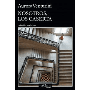 Nosotros Los Caserta - Venturini, Aurora