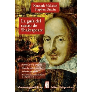 La Guia Del Teatro De Shakespeare - Mcleish, Kenneth Y Unwin, Stephen