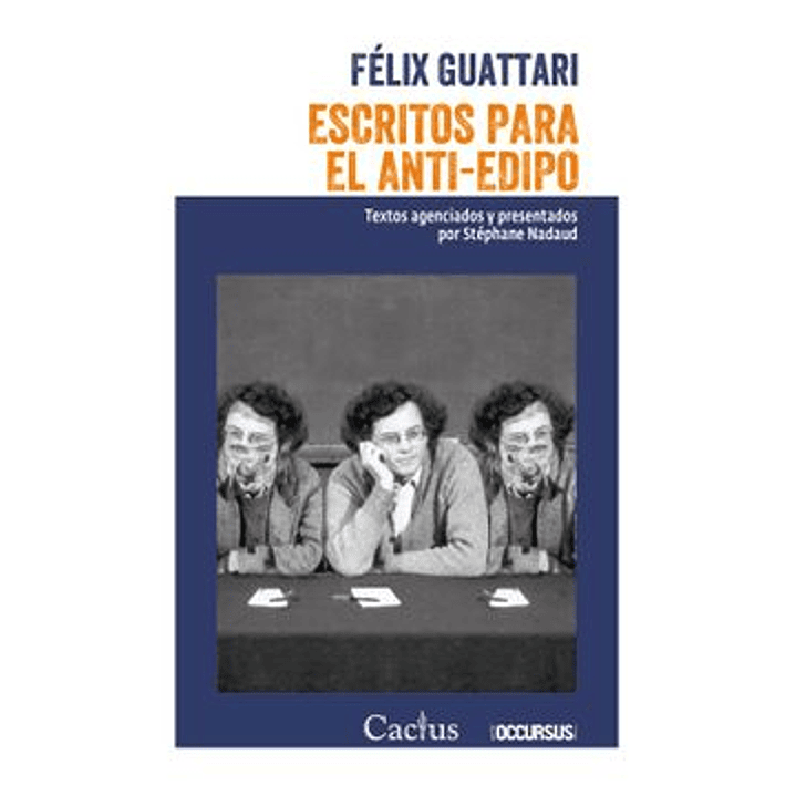 Escritos Para El Anti Edipo - Guattari, Felix 1