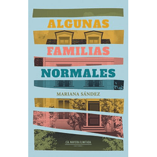 Algunas Familias Normales - Sandez, Mariana