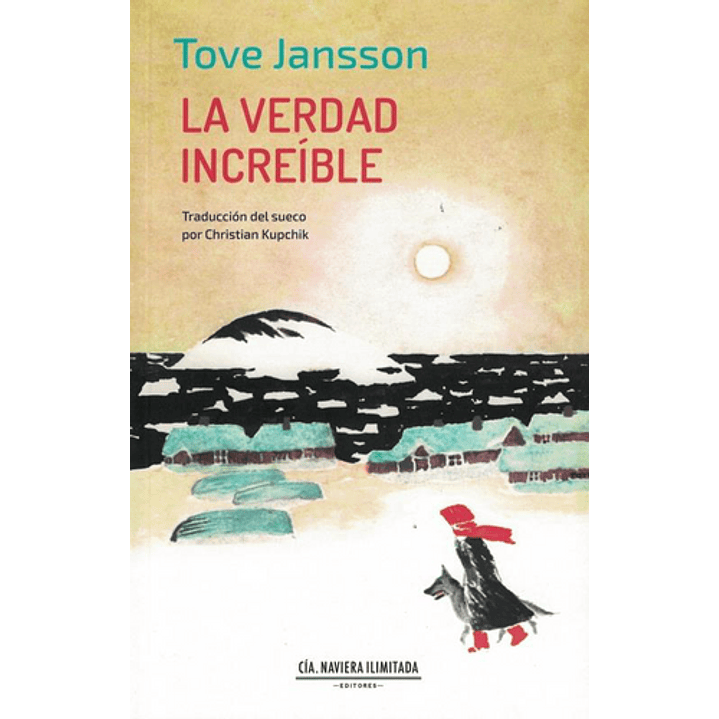La Verdad Increible - Jansson, Tove 1