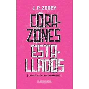 Corazones Estallados - Zooey, J.p.
