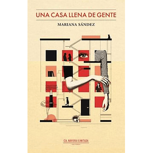 Una Casa Llena De Gente - Sandez, Mariana