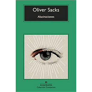 Alucinaciones (C) - Sacks, Oliver