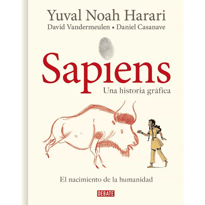 Sapiens Una Historia Grafica - Noah Harari, Yuval 1