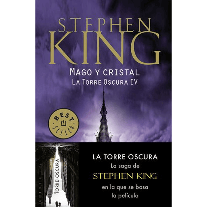 Mago Y Cristal (La Torre Oscura 4) - King, Stephen 1