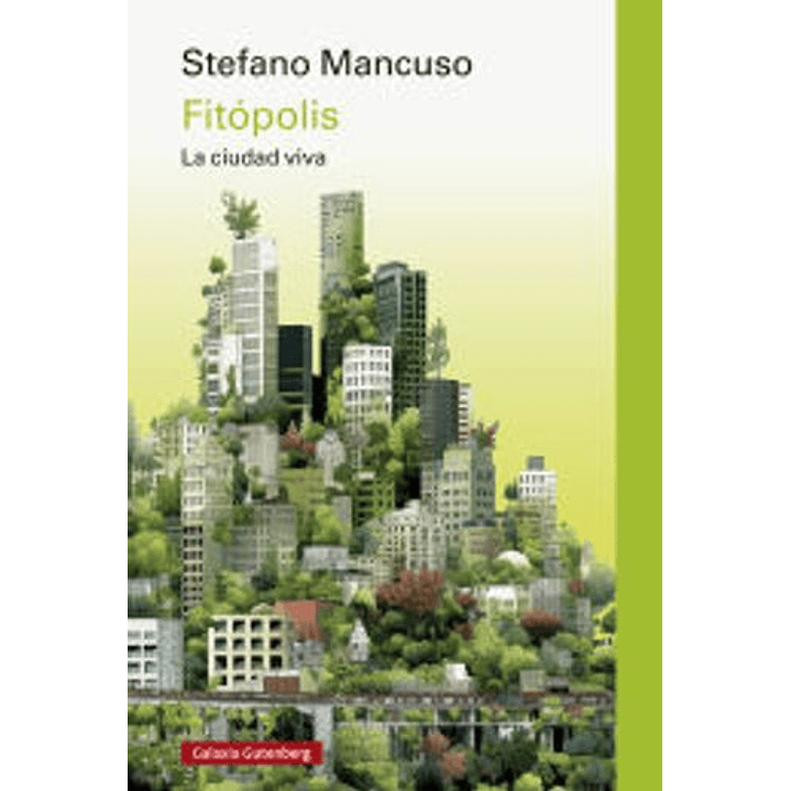Fitopolis La Ciudad Viva - Mancuso, Stefano 1