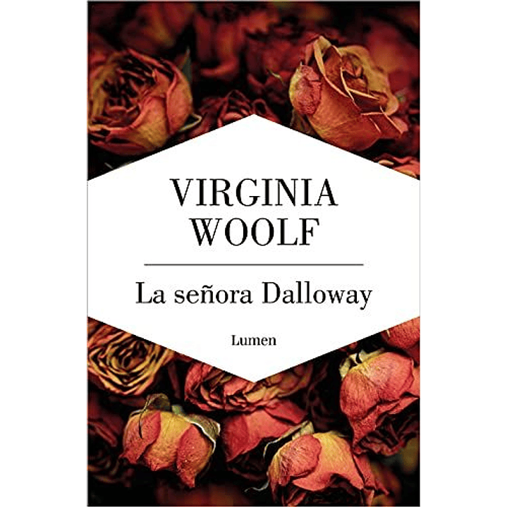 La Señora Dalloway - Woolf, Virginia 1