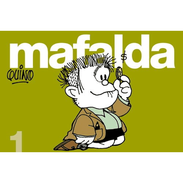 Mafalda 1 - Quino 1