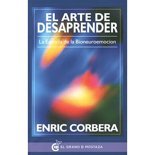 El Arte De Desaprender - Corbera, Enric