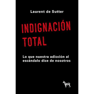 Indignacion Total - De Sutter, Laurent