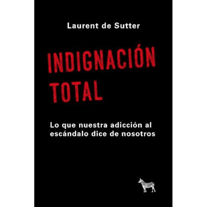 Indignacion Total - De Sutter, Laurent 1