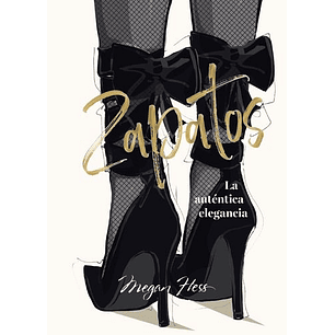 Zapatos La Autentica Elegancia - Hess, Megan