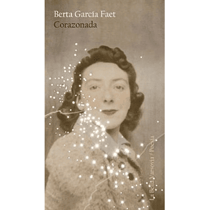 Corazonada - Garcia Faet, Berta