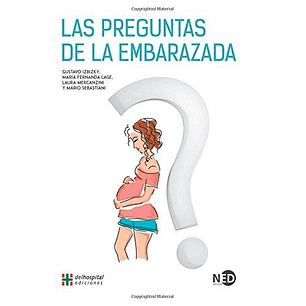 Las Preguntas De La Embarazada -  Varios Autores