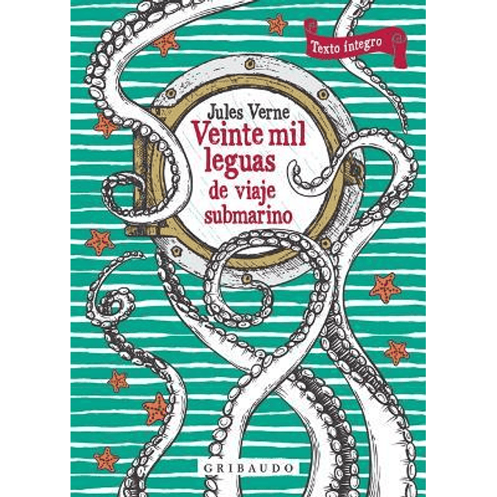 Veinte Mil Leguas De Viaje Submarino (Gribaudo) - Verne, Julio 1