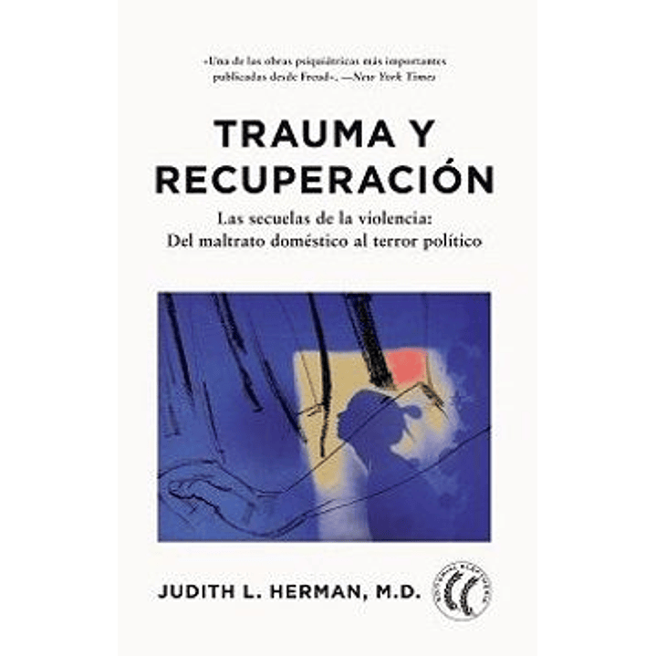 Trauma Y Recuperacion - Herman, Judith L. 1