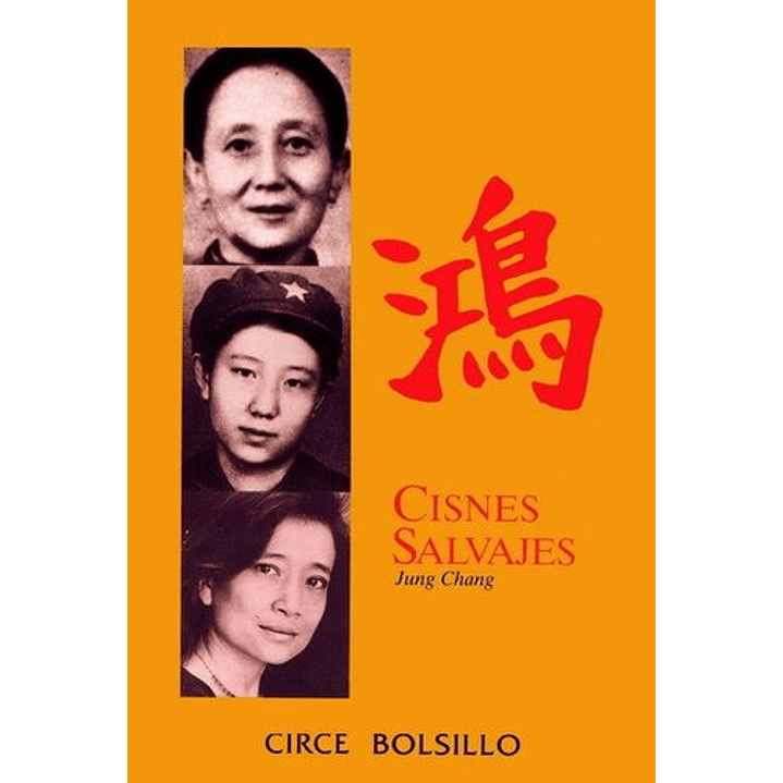 Cisnes Salvajes (Bolsillo) - Chang  Jung 1