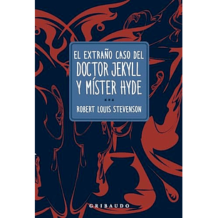 El Extraño Caso Del Doctor Jekyll Y Mister Hyde - Stevenson, Robert Louis